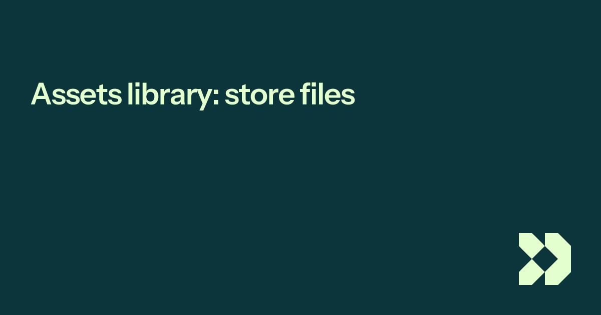 Assets library: store files | Customer.io Docs