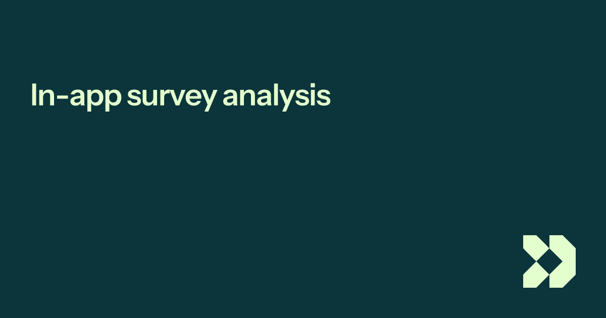 In-app survey analysis | Customer.io Docs