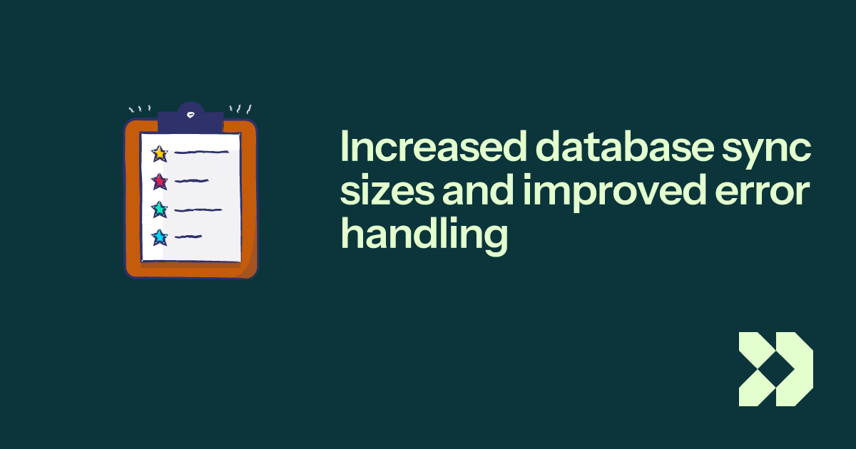 Increased database sync sizes and improved error handling | Customer.io ...