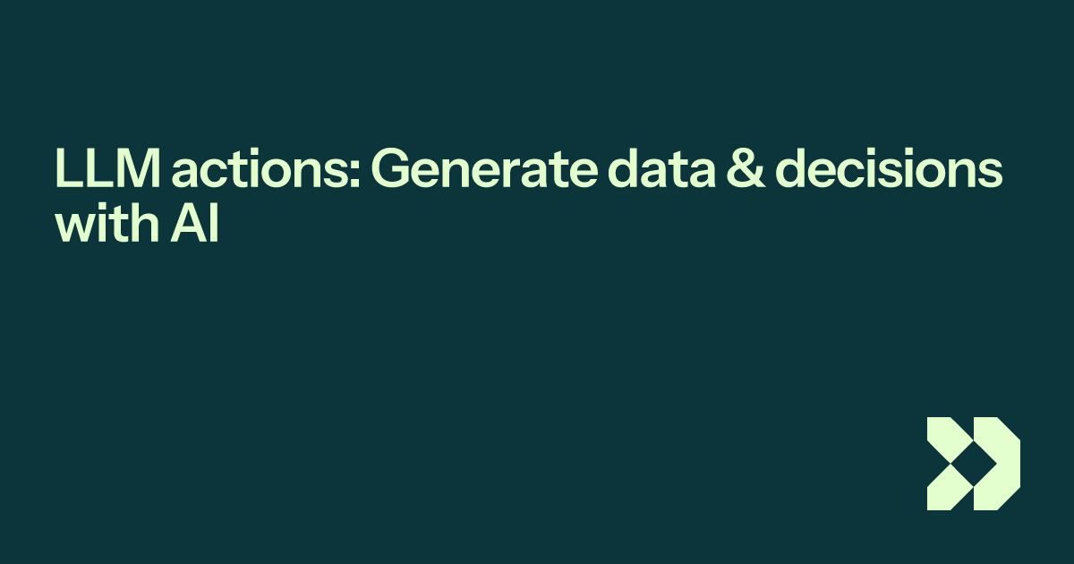 LLM actions: Generate data & decisions with AI | Customer.io Docs