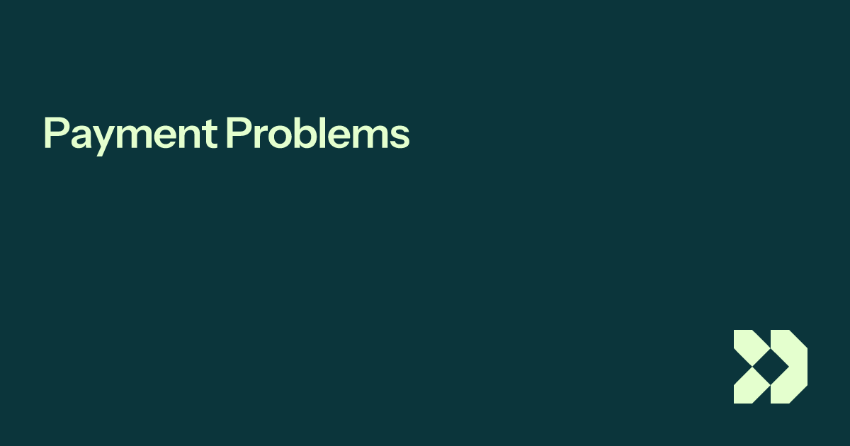 Payment Problems | Customer.io Docs