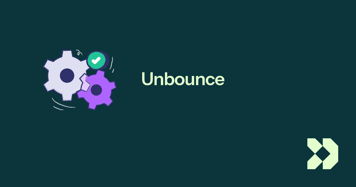 Unbounce | Customer.io Docs